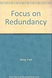 Focus on redundancy