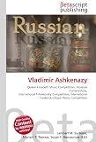 Vladimir Ashkenazy: Queen Elisabeth Music Competition, Moscow Conservatory, International Tchaikovsky Competition, International Frederick Chopin Piano Competition