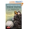 True Path of the Ninja: Translation of the Shoninki, a 17th Century Ninja Training Manual