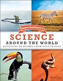 Janice VanCleave's Science Around the World: Activities on Biomes from Pole to Pole