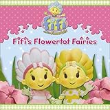Fifi's flowertot fairies