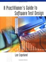 A Practitioner's Guide to Software Test Design