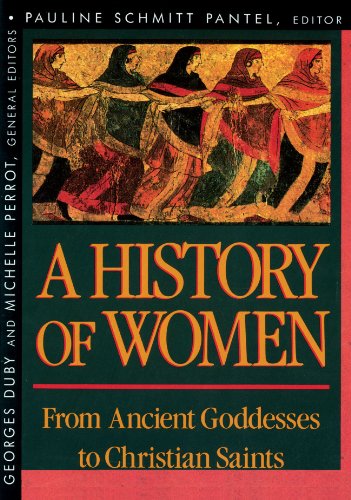 History of Women in the West, Volume I: From Ancient Goddesses to Christian Saints