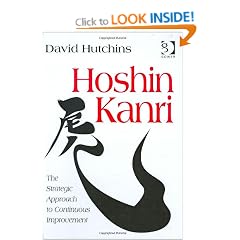 Hoshin Kanri: The Strategic Approach to Continuous Improvement: The Strategic Approach to Continuous Improvement