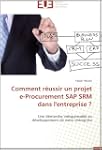 Comment r�ussir un projet e-Procureme...