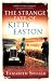 The Strange Fate Of Kitty Easton