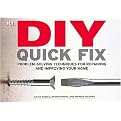 Diy Quick Fix (Problem-solving Techniques for Repairing and Improving Your Home) (Spiral) (Hardcover)