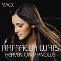Heaven Only Knows