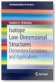 Isotope Low-Dimensional Structures: Elementary Excitations and Applications (SpringerBriefs in Physics)