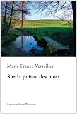 Sur la pointe des mots