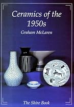 Ceramics of the 1950s (Shire Album)