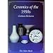 Ceramics of the 1950s (Shire Album) (Shire Album)