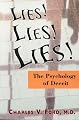 Lies! Lies!! Lies!!!: The Psychology of Deceit