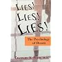 Lies! Lies!! Lies!!!: The Psychology of Deceit