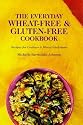 The Everyday Wheat-free and Gluten-free Cookbook