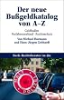 Bu�geldkatalog von A - Z: Geldbu�en, Verfahrensablauf, Rechtsschutz