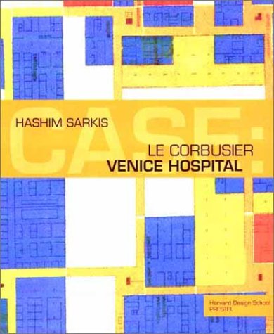 Case: Le Corbusier's Venice Hospital and the Mat Building Revival (Case Series) under Le Corbusier in The Books Store
