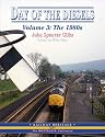 Day of the Diesels: The 1980s (Railway Heritage)