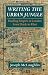 Writing the Urban Jungle: Reading Empire in London from Doyle to Eliot