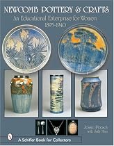 Newcomb Pottery & Crafts: An Educational Enterprise for Women, 1895-1940 (Schiffer Book for Collectors)
