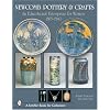 Newcomb Pottery & Crafts: An Educational Enterprise for Women, 1895-1940 (Schiffer Book for Collectors)