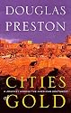 Cities of Gold: A Journey Across the American Southwest