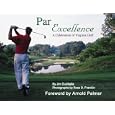Par Excellence: A Celebration of Virginia Golf by Jim Ducibella and Frank Ross
