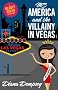 Ms America and the Villainy in Vegas (Beauty Queen Mysteries No. 2)