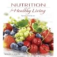 Nutrition for Healthy Living by Wendy Schiff