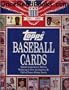 Topps Baseball Cards: The Complete Picture Collection, a 40-Year History, 1951-1990