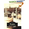 Tampa The Early Years (Images of America: Florida) by R. J. Kaiser