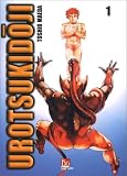 Revue Bdérogène  / Urotsukidoji, tome 1
