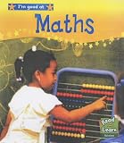 Maths (Read & Learn: I'm Good at) (Read & Learn: I'm Good at)
