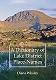 A dictionary of Lake District place-names