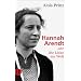 Hannah Arendt: oder Die Liebe zur Welt (insel taschenbuch)