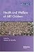 Health and Welfare of ART Children (Reproductive Medicine & Assisted Reproductive Techniques)