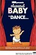 Classical Baby: The Dance Show