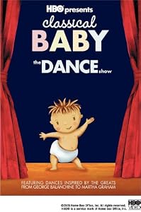 Classical Baby: The Dance Show