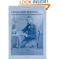 Collection Building in Ichthyology and Herpetology (Special Publication / American Society of Ichthyologists and Herpetologists) (Special Publication / American Society of Ichthyologists and)