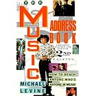 Click here to buy The Music Address Book: How to Reach Anyone Who's Anyone in Music by  Michael Levine.