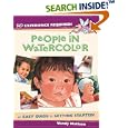 No Experience Required - People in Watercolor: An Easy Guide to Getting Started (No Experience Required!)