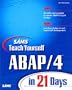 Sams Teach Yourself ABAP/4 in 21 Days