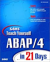 Sams Teach Yourself ABAP/4 in 21 Days