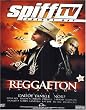 Spliff TV, Vol. 1: Reggaeton Invasion