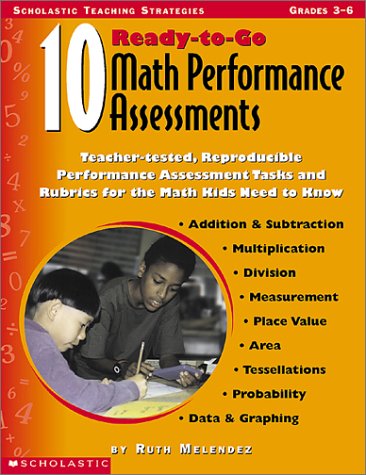 10 Ready-To-Go Math Performance Assessments (Ready-To-Go)