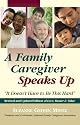 A Family Caregiver Speaks Up: It Doesn't Have to Be This Hard (Capital Cares) (Capital Cares)