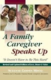 A Family Caregiver Speaks Up: It Doesn't Have to Be This Hard (Capital Cares) (Capital Cares) (Capital Cares)