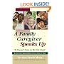 A Family Caregiver Speaks Up: It Doesn't Have to Be This Hard (Capital Cares) (Capital Cares)