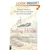 Sailing Home: Using Homer's Odyssey to Navigate Life's Perils and Pitfalls