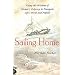 Sailing Home: Using Homer's Odyssey to Navigate Life's Perils and Pitfalls